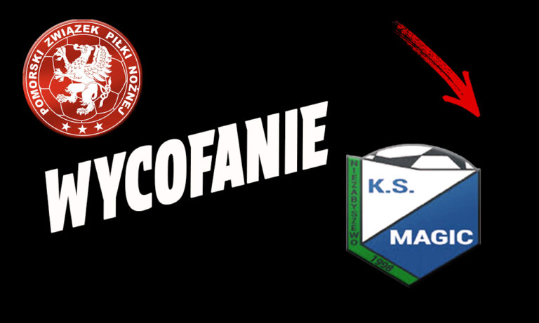 KLASA B: MAGIC NIEZABYSZEWO WYCOFAŁ SIĘ Z ROZGRYWEK